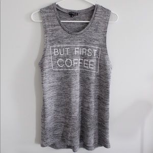 But First, Coffee Tank Top